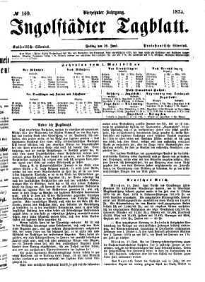 Ingolstädter Tagblatt Freitag 20. Juni 1873