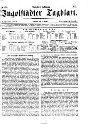 Ingolstädter Tagblatt Dienstag 5. August 1873