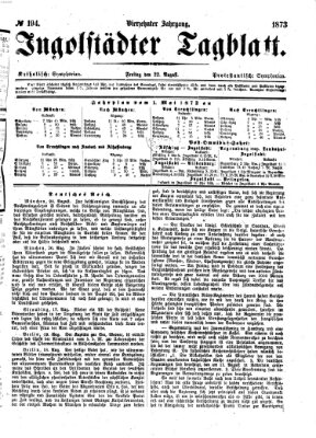 Ingolstädter Tagblatt Freitag 22. August 1873