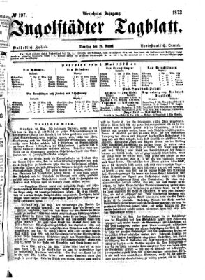 Ingolstädter Tagblatt Dienstag 26. August 1873