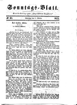 Ingolstädter Tagblatt. Sonntagsblatt (Ingolstädter Tagblatt) Sonntag 5. Oktober 1873