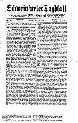 Schweinfurter Tagblatt Freitag 14. April 1871