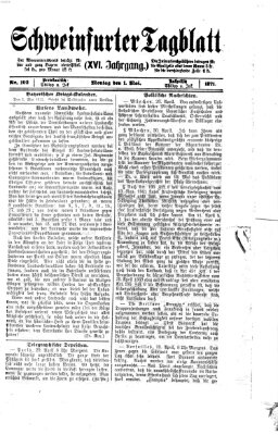 Schweinfurter Tagblatt Montag 1. Mai 1871