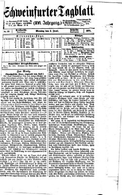 Schweinfurter Tagblatt Montag 5. Juni 1871