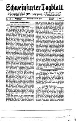 Schweinfurter Tagblatt Mittwoch 21. Juni 1871