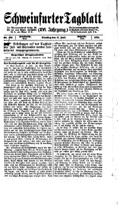 Schweinfurter Tagblatt Dienstag 11. Juli 1871