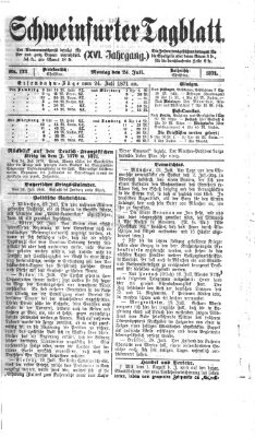 Schweinfurter Tagblatt Montag 24. Juli 1871