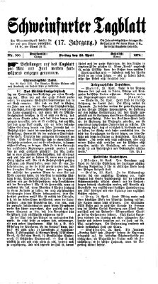 Schweinfurter Tagblatt Freitag 26. April 1872