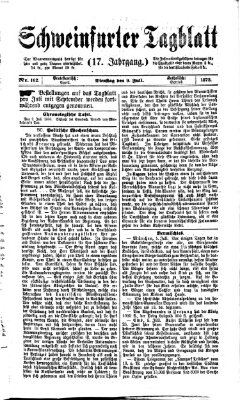 Schweinfurter Tagblatt Dienstag 9. Juli 1872