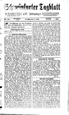 Schweinfurter Tagblatt Dienstag 16. Juli 1872