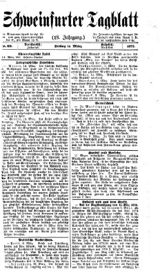 Schweinfurter Tagblatt Freitag 14. März 1873