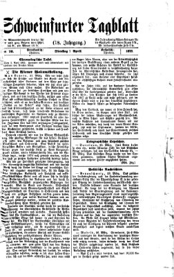 Schweinfurter Tagblatt Dienstag 1. April 1873