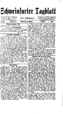 Schweinfurter Tagblatt Montag 21. April 1873