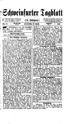 Schweinfurter Tagblatt Donnerstag 24. April 1873