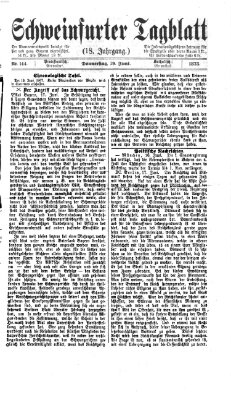 Schweinfurter Tagblatt Donnerstag 19. Juni 1873