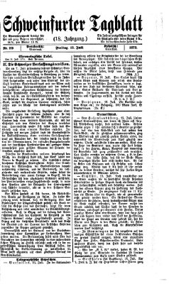 Schweinfurter Tagblatt Freitag 18. Juli 1873