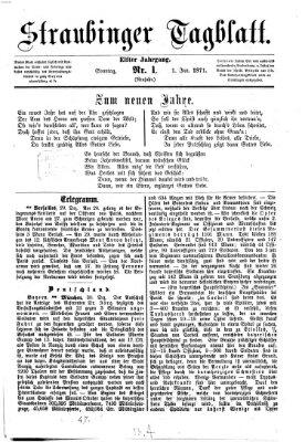 Straubinger Tagblatt Sonntag 1. Januar 1871