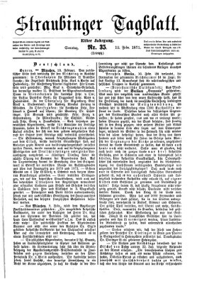 Straubinger Tagblatt Sonntag 12. Februar 1871