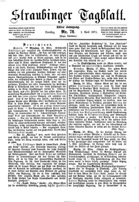 Straubinger Tagblatt Samstag 1. April 1871