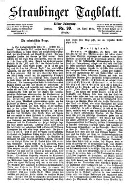 Straubinger Tagblatt Freitag 28. April 1871