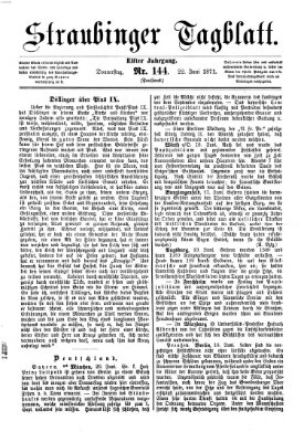 Straubinger Tagblatt Donnerstag 22. Juni 1871