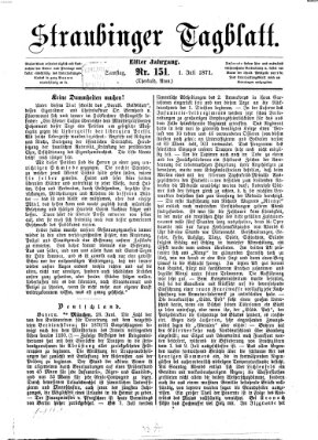 Straubinger Tagblatt Samstag 1. Juli 1871