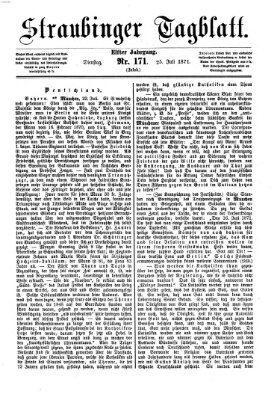 Straubinger Tagblatt Dienstag 25. Juli 1871