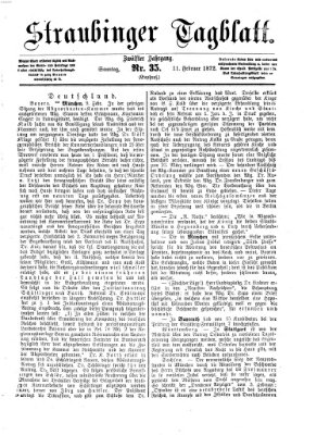 Straubinger Tagblatt Sonntag 11. Februar 1872