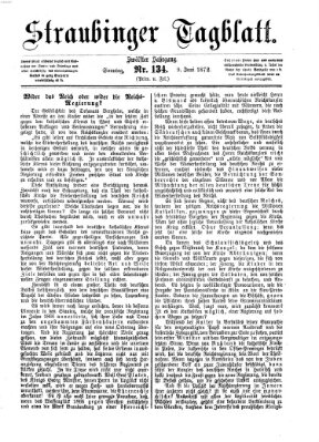 Straubinger Tagblatt Sonntag 9. Juni 1872