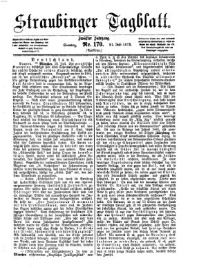 Straubinger Tagblatt Sonntag 21. Juli 1872