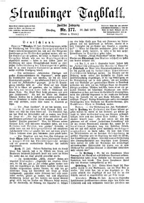 Straubinger Tagblatt Dienstag 30. Juli 1872