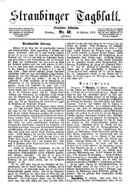 Straubinger Tagblatt Sonntag 16. Februar 1873