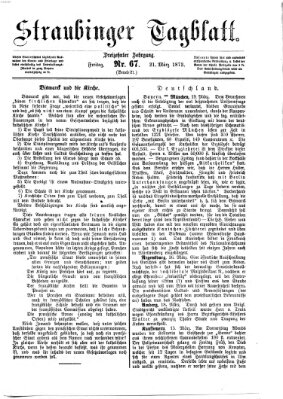 Straubinger Tagblatt Freitag 21. März 1873