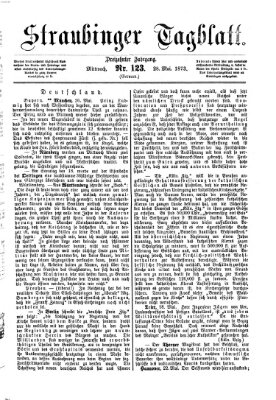 Straubinger Tagblatt Mittwoch 28. Mai 1873