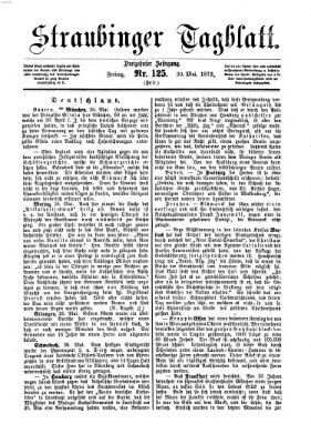 Straubinger Tagblatt Freitag 30. Mai 1873