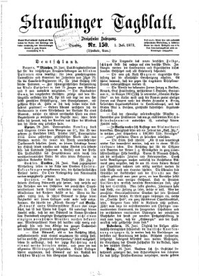 Straubinger Tagblatt Dienstag 1. Juli 1873