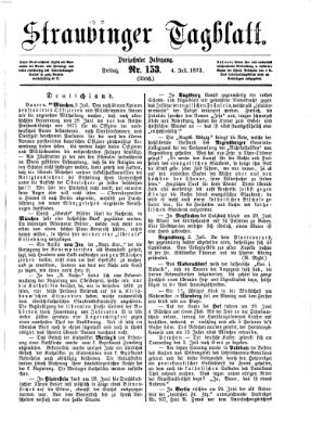 Straubinger Tagblatt Freitag 4. Juli 1873