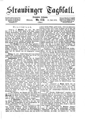 Straubinger Tagblatt Mittwoch 30. Juli 1873