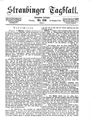 Straubinger Tagblatt Dienstag 12. August 1873