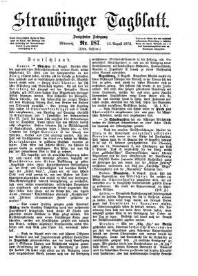 Straubinger Tagblatt Mittwoch 13. August 1873