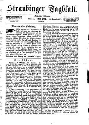 Straubinger Tagblatt Mittwoch 31. Dezember 1873