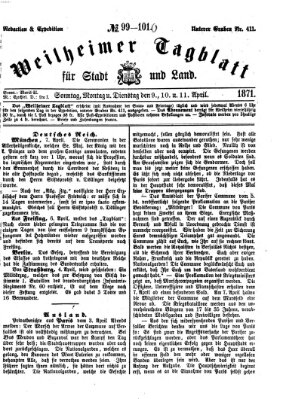 Weilheimer Tagblatt für Stadt und Land Montag 10. April 1871