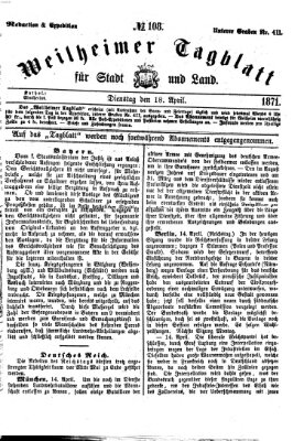 Weilheimer Tagblatt für Stadt und Land Dienstag 18. April 1871