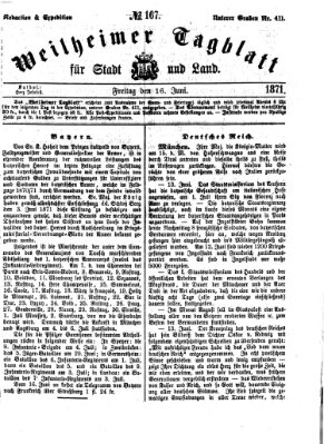 Weilheimer Tagblatt für Stadt und Land Freitag 16. Juni 1871