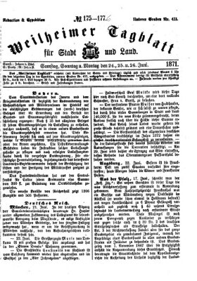Weilheimer Tagblatt für Stadt und Land Sonntag 25. Juni 1871