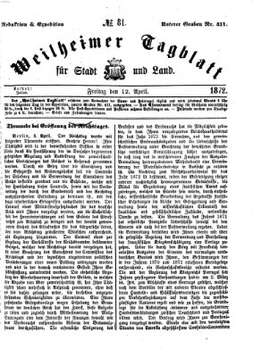 Weilheimer Tagblatt für Stadt und Land Freitag 12. April 1872