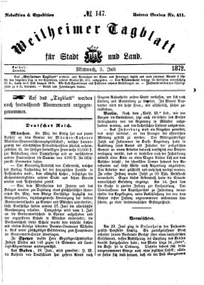 Weilheimer Tagblatt für Stadt und Land Mittwoch 3. Juli 1872