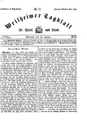 Weilheimer Tagblatt für Stadt und Land Mittwoch 22. Januar 1873