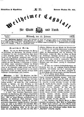 Weilheimer Tagblatt für Stadt und Land Mittwoch 12. Februar 1873