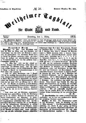 Weilheimer Tagblatt für Stadt und Land Samstag 1. März 1873